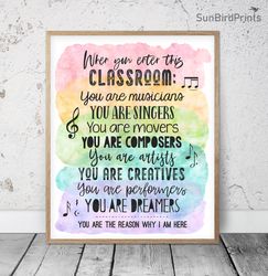When You Enter This Office You Are Musicians You Are Singers, Rainbow Printable Art, Classroom Inspirational Quotes