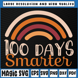 100 Days Smarter Svg, Rainbow Teacher, Kids School Svg,100th Day of School, Digital Download