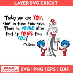 Dr Seuss Svg, Funny Dr Seuss Quote Svg, Dr Seuss png, Thing Svg,Teacher Svg, Svg File For Cricut DRTS302