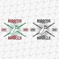 Barbells And Burritos Gym Food Lover SVG Cut File