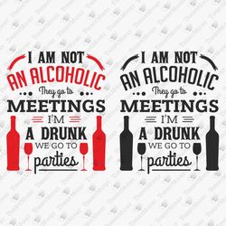 Not An Alcoholic Humorous Drinking Quote SVG Cut File