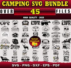 45 CAMPING SVG BUNDLE - SVG, PNG, DXF, EPS, PDF Files For Print And Cricut