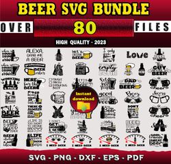 80 BEER SVG BUNDLE - SVG, PNG, DXF, EPS, PDF Files For Print And Cricut