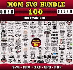 100 MOM SVG BUNDLE - SVG, PNG, DXF, EPS, PDF Files For Print And Cricut