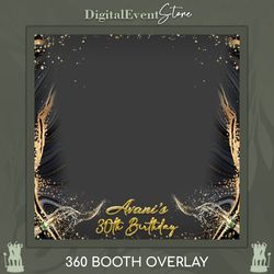 360 Gold Black 30th Birthday Overlay Gold Champagne Photobooth Man Birthday Overlay Happy Birthday Videobooth 360 Custom