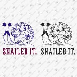 Snailed It Funny Parody Animal Quote Pun Cutting File Cricut Silhouette SVG