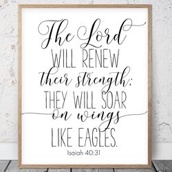 The Lord Will Renew Their Strength, Isaiah 40:31, Nursery Bible Verses, Printable Art, Scripture Prints, Christian Gifts