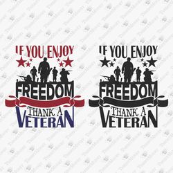 Thank A Veteran USA Military Veteran Soldier DIY Shirt Cricut Silhouette Svg Cut File