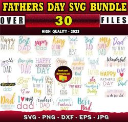 30 FATHERS DAY SVG BUNDLE - SVG, PNG, DXF, EPS, PDF Files For Print And Cricut