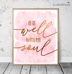 It Is Well With My Soul, Bible Verse Printable Wall Art, Scripture Prints, Christian Gifts, Pink Nursery Decor For Girl