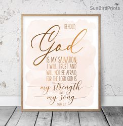 God Is My Salvation, Isaiah 12:2,  Bible Verse Printable Art, Scripture Prints, Christian Gifts, Blush Nursery Decor