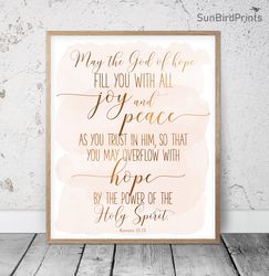 May The God Of Hope Fill You With All Joy And Peace, Romans 15:13, Bible Verse Printable Art, Scripture Print, Christian