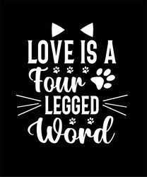 Loveb Is A Four  Legged  Word
