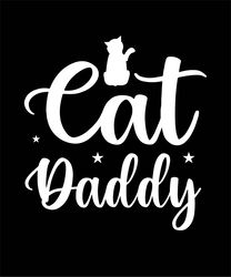 Cat  Daddy  Tshirt  Design