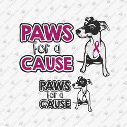 Paws For A Cause Dog Animal Resque Graphic Design Vinyl Cut File
