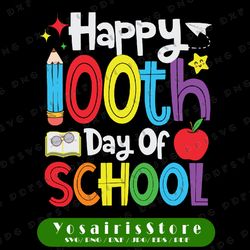 Happy 100th Day of School Svg, funny back to school, Cricut, svg files, File For Cricut, For Silhouette, Cut File, Dxf