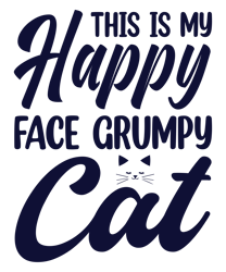 This  Is My  Hapy  face Grumpy Cat