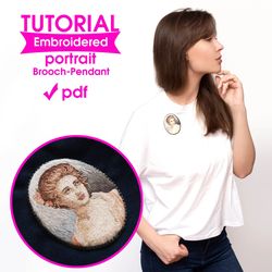 Portrait Brooch Pin Embroidery Tutorial PDF DIY