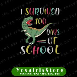 I Survived 100 Days Of School Funny T-rex SVG, 100th Day Of School T-SVG, T-rex Dinosaur School Kids SVGs