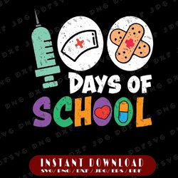 100 days of school nurse 100th day nurse svg png 100 days of school children nurse school nurs100th day of school happy