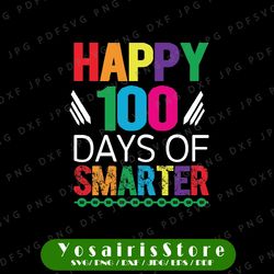 Happy 100th Day of Smarter Svg Png, Teacher Svg, Smarter svg, 100th Day of Smarter, Smarter Cut file, 100 Days of Smarte