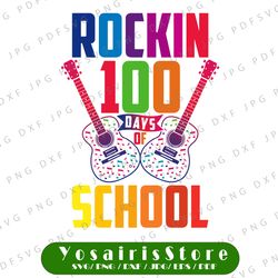 Rockin 100 Days Of School SVG Files 100 days of school svg,100 days of school Teacher Svg, School Svg,100 days svg