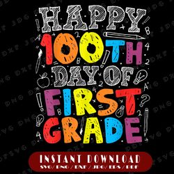 100th Day of 1st Grade png, 100 Days of School PNG, Teacher Gift png, First Grade, Heart, 100th Day, Cute