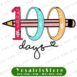 100th day svg, 100 days svg, teacher svg, pencil, school svg, 100 days svg, 100 day of school, eps,png,dxf, svg