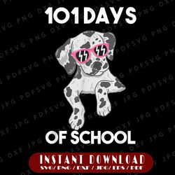 101 School Days PNG, Funny Dalmatian Dog Png, 101 Days of School Png, 101 days smarter - Dalmatian puppy Png
