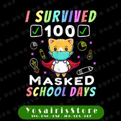 I Survived 100 Masked School Days PNG - 100 Days Of School Kids Png - I Survived 100 Days - 100 days of School Png
