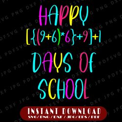 Happy 100 Days Of School SVG, Math Formula 100 Days Of School Png, Math Teacher , School Shirt for Kids