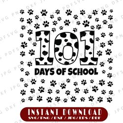 101 Days Of School SVG, 100th Day Of School SVG, Teacher Days, School SVG, Instant Download, svg, dxf, png, eps, ai file