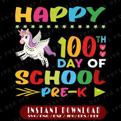 Happy 100th Day Of School Pre - K PNG, SUblimation, 100th Day Of School PNG, Pre - K PNG