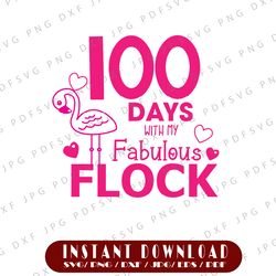 100 Days Of School SVG, 100th Day Of School svg , Flamingo svg  SVG, Teacher svg s, Teachers Gifts, Teacher SVG