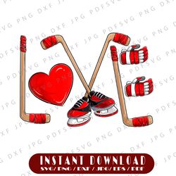 Funny Love Hockey Valentines Day Png, Hockey Is My Valentine Png, Hockey Heart Png Sublimation Design