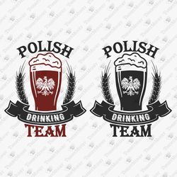 Polish Drinking Team Polska Poland Party Funny Alcohol Cricut Silhouette SVG Cut File