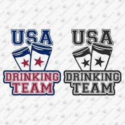 USA Drinking Team Funny 4th Of July Party Celebration Cricut SVG Cut File