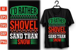 Id-Rather-Shovel-Sand-Than