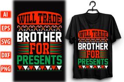 Will-Trade-Brother-For-Presents