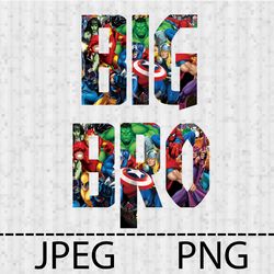 Superhero Big Bro Png, Jpeg Stencil Vinyl Decal Tshirt Transfer Iron on