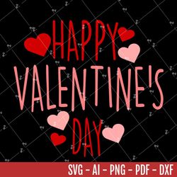 Valentines Day SVG, Happy Valentine's Day SVG, Love SVG, Digital Download, Cut File, Sublimation, Clip Art (svg/png/dxf
