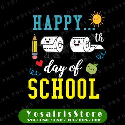 Happy 100th Day Of School svg, 100 Days Of School svg, Funny Toilet Paper svg, Teacher , Teacher Gifts, Digital Download