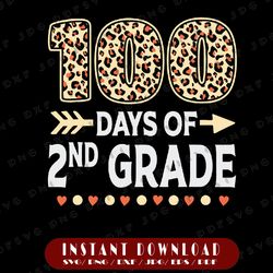 100 Days Of Second Grade Svg, Teacher 100th Day Of School Svg, Leopard Svg, Cricut, svg files, File For Cricut