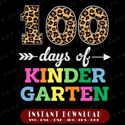 100 Days Of Kindergarten Svg, 100 Days Of School  Svg, Teacher Quote Svg, School Quote Svg, Cricut, svg files