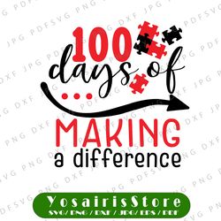 100 Days of Making a Difference svg, 100 Days of School svg, Teacher svg, School Shirt, Teacher Shirt, Kids Svg Png, Dxf