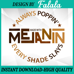 Made with Melanin Always Poppin' Png, Black Girl Magic Png, 100th Day Of School Celebration