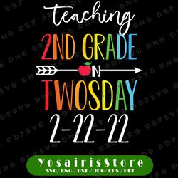 Teaching 2nd Grade on Twosday 2-22-22 SVG, Twosday Tuesday February 22nd 2022 Svg, Cute 2/22/22 Second Grade
