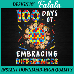 Autism Awareness Embrace Differences 100 Days Of School Png, 100 Days of School Png, Digital Download