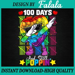 Dabbing Fidget Toy 100 Days Of School Still Poppin Png, 100th Day Pop It Png, 100th Day Of School Celebration