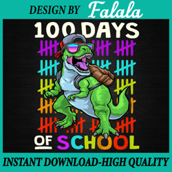 Kids 100 Days of School Png, T-Rex PNG Download, 100 Days Of School PNG, 100 Days of School Png, Digital download